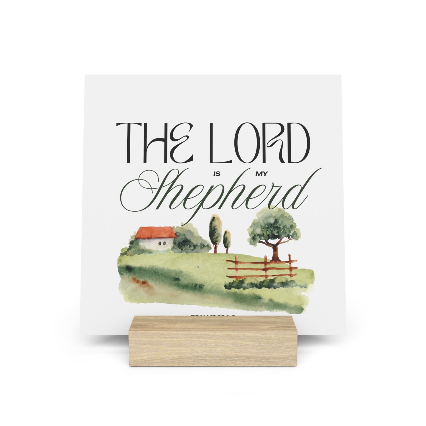 The Lord is my Shepherd Board with Stand