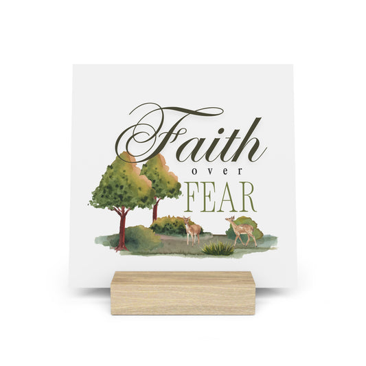 Faith over fear Board with Stand