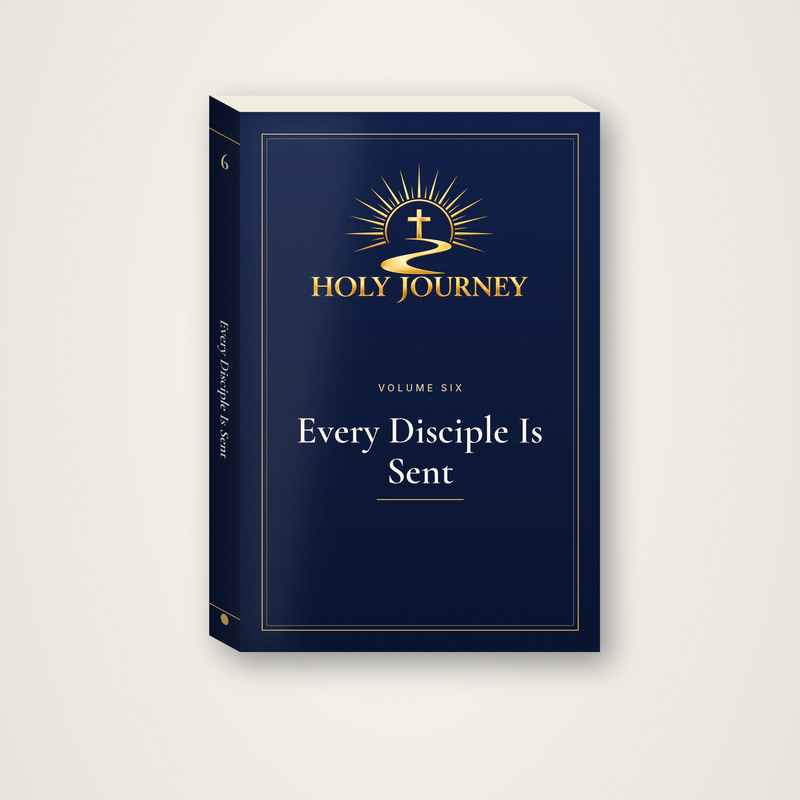Holy Journey Volume 6: Every Disciple Is Sent, softcover, gold logo on navy